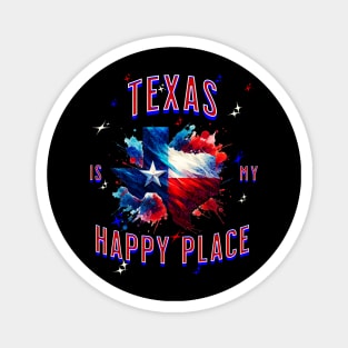 Texas is my happy place Magnet